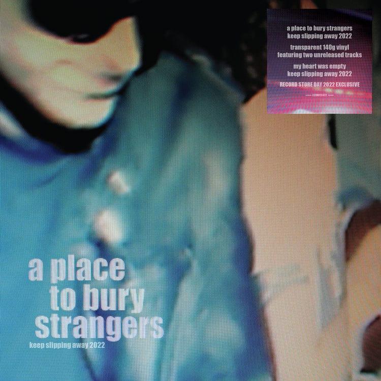 A Place to Bury Strangers - Keep Slipping Away (Indie Exclusive) (Vinyl) - Joco Records
