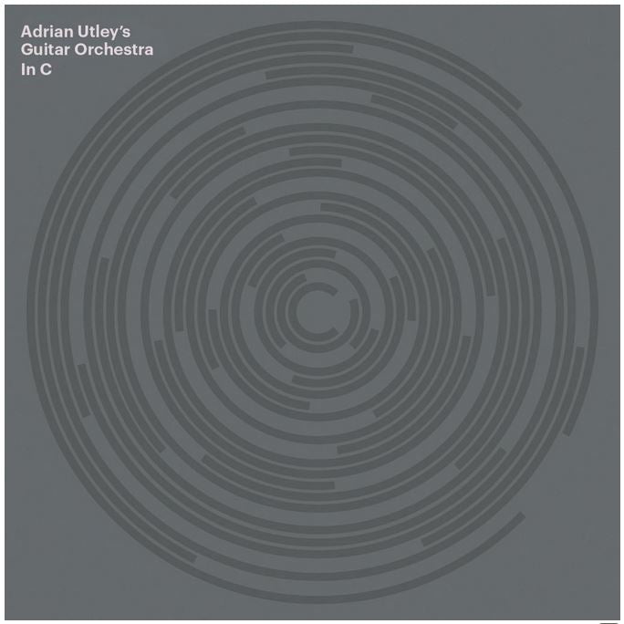 Adrian Utley's Guitar Orchestra - In C (Vinyl) - Joco Records