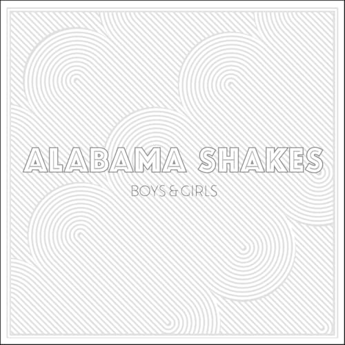 Alabama Shakes - Boys & Girls (LP) - Joco Records