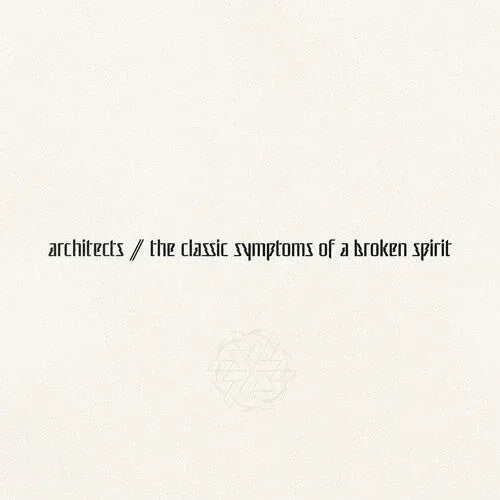 Architects - the classic symptoms of a broken spirit (Explicit Content) (Gatefold LP Jacket) - Joco Records