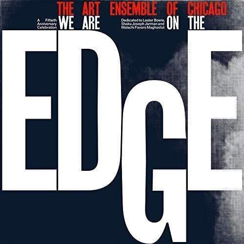 Art Ensemble Of Chicago - We Are On The Edge (Vinyl) - Joco Records