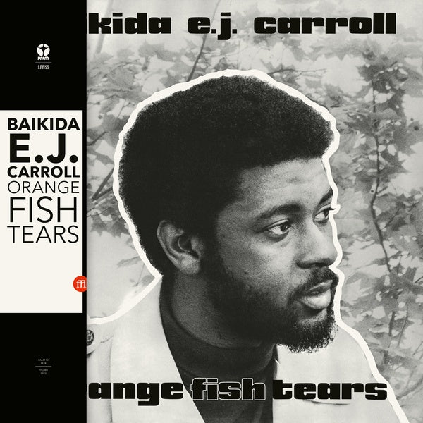 Baikida Carroll - Orange Fish Tears (Vinyl) - Joco Records