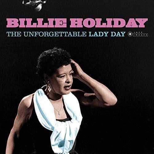 Billie Holiday - The Unforgettable Lady Day (Gatefold Packaging. Photographs By W (Vinyl) - Joco Records