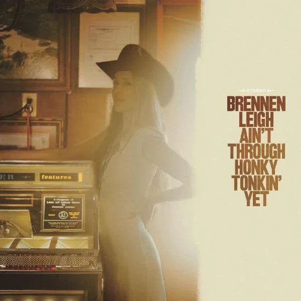 Brennen Leigh - Ain't Through Honky Tonkin' Yet (Vinyl) - Joco Records