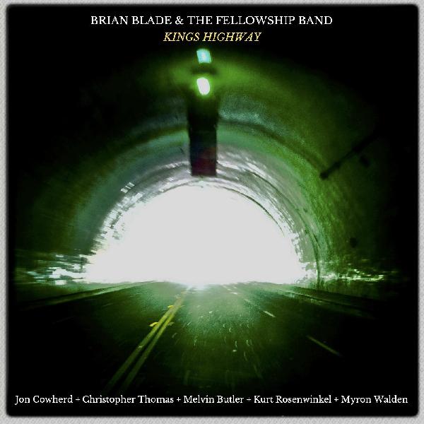 Brian & The Fellowship Band Blade - Kings Highway (Vinyl) - Joco Records