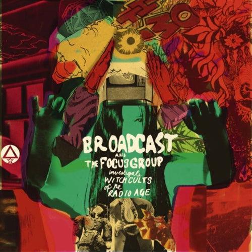 Broadcast & The Focus Group - Broadcast and The Focus Group Investigate Witch Cults of the Radio Age (Vinyl) - Joco Records