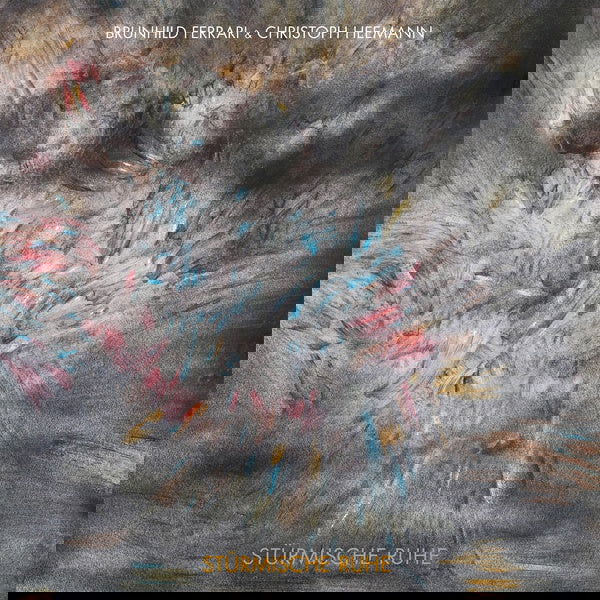 Brunhild Ferrari & Christoph Heemann - Sturmische Ruhe (Vinyl) - Joco Records