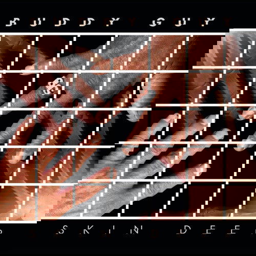 Buddy Guy - Skin Deep (2 LP) - Joco Records