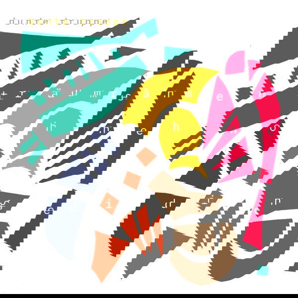 Bunte Truppe (Feat. Limpe Fuchs) - Traumen Ohne Dinge (Vinyl) - Joco Records