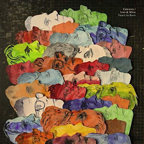Calexico & Iron & Wine - Years To Burn (Vinyl) - Joco Records