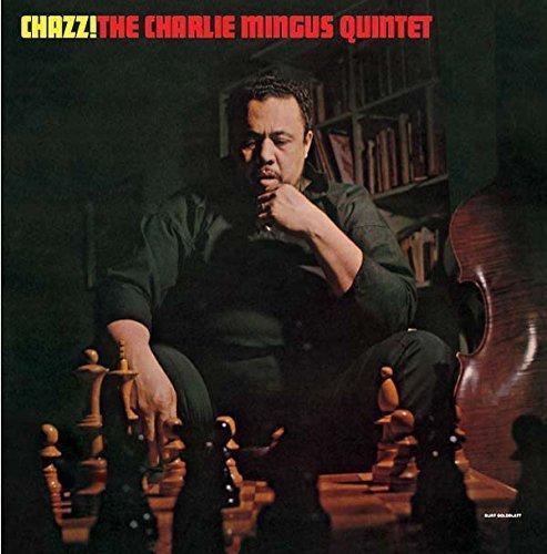 Charles Mingus Quintet/Charles Mingus - Chazz! (Vinyl) - Joco Records