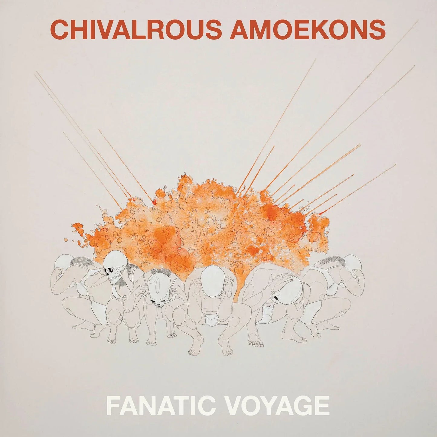 Chivalrous Amoekons - Fanatic Voyage (Vinyl) - Joco Records