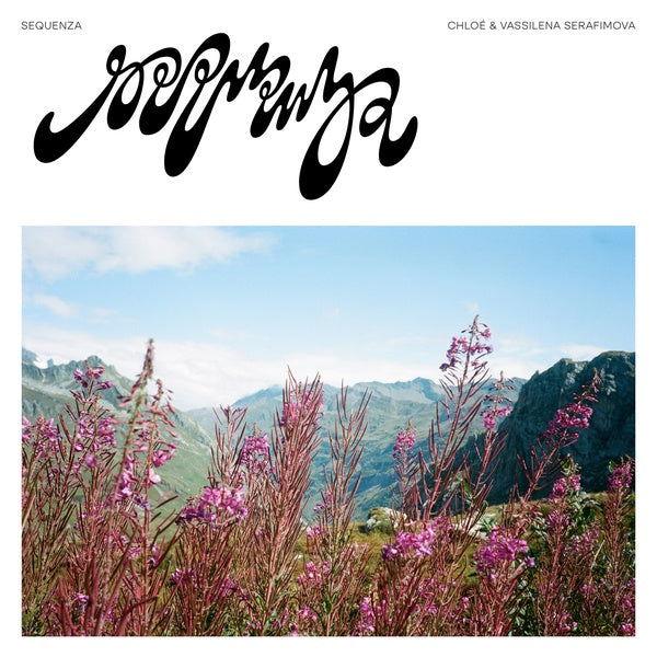 Chloe & Vassilena Serafimova - Sequenza (Vinyl) - Joco Records