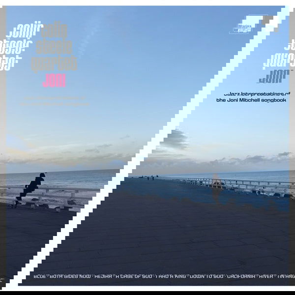 Colin Steele Quartet - Joni: Jazz Interpretations Of The Joni Mitchell Songbook (Vinyl) - Joco Records
