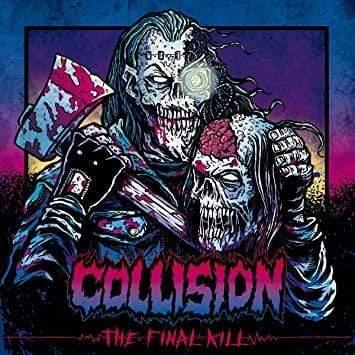 Collision - The Final Kill (Vinyl) - Joco Records
