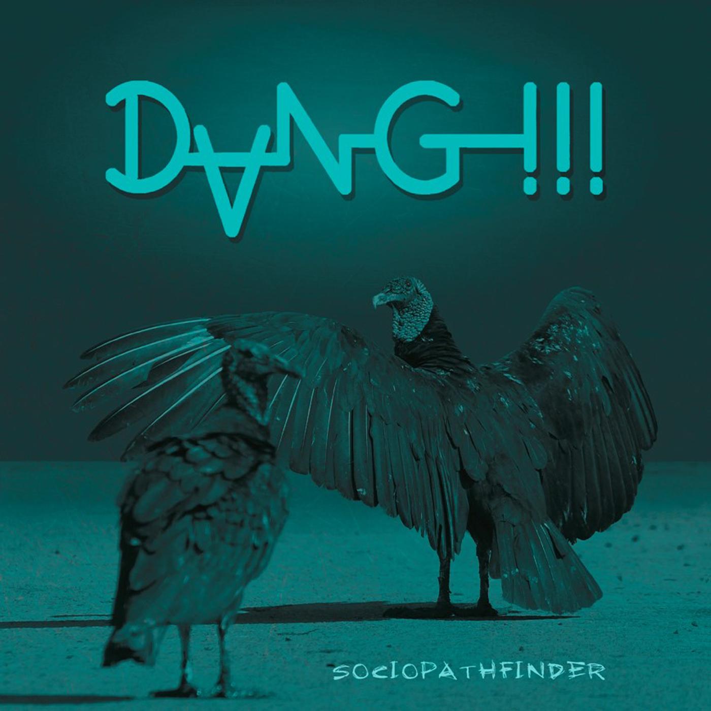 Dang!!! - Sociopathfinder (Green Vinyl) - Joco Records