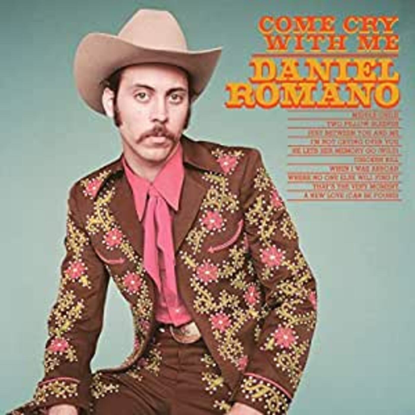 Daniel Romano - Come Cry With Me (Vinyl) - Joco Records