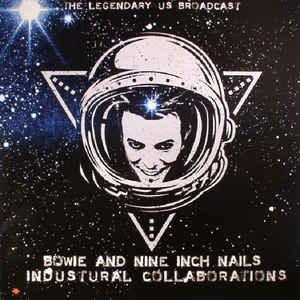 David Bowie & Nine Inch Nails - David Bowie And Nine Inch Nails - Industrial Collaborations -The (Vinyl) - Joco Records