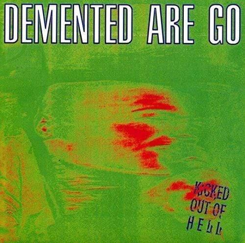 Demented Are Go - Kicked Out Of Hell (Vinyl) - Joco Records