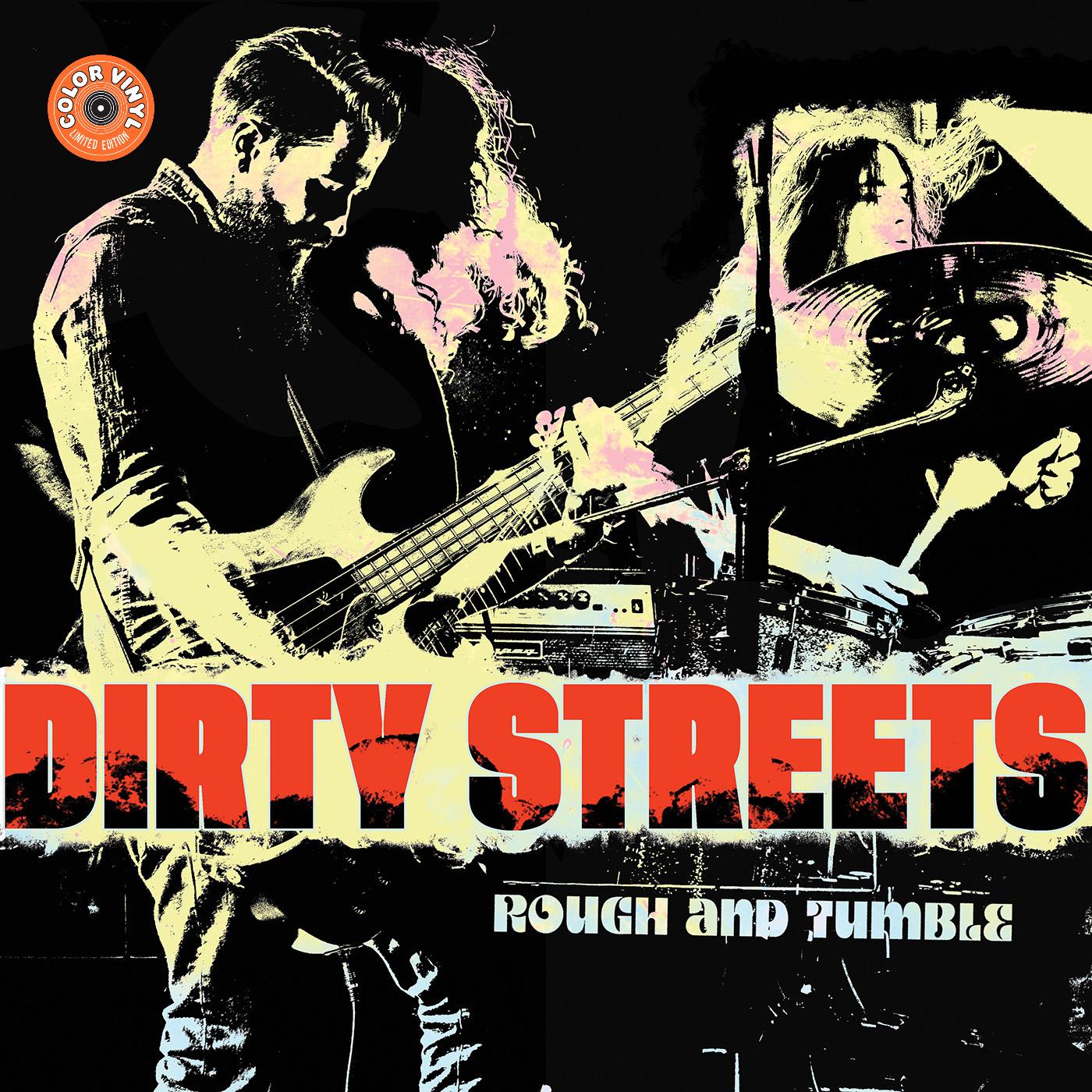 Dirty Streets - Rough And Tumble (Yellow Vinyl) - Joco Records