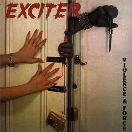 Exciter - Violence & Force (Vinyl) - Joco Records