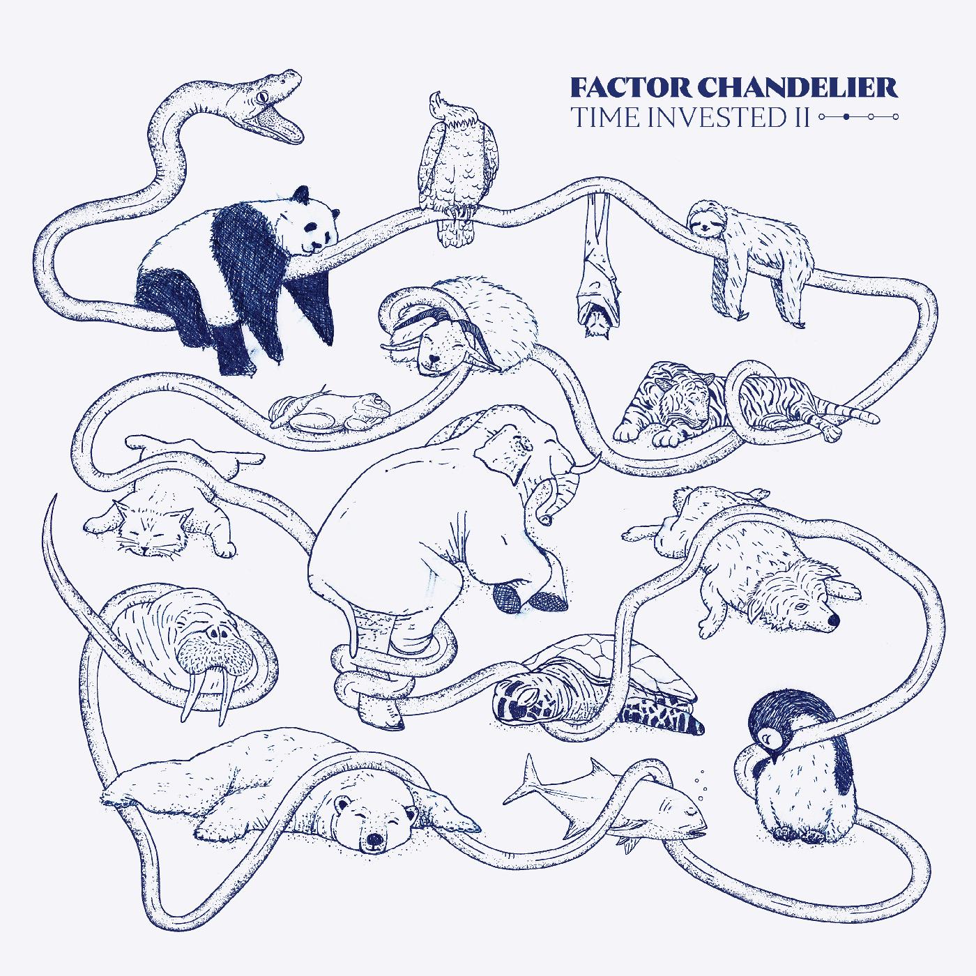 Factor Chandelier - Time Invested Ii (Deluxe Edition) (Vinyl) - Joco Records