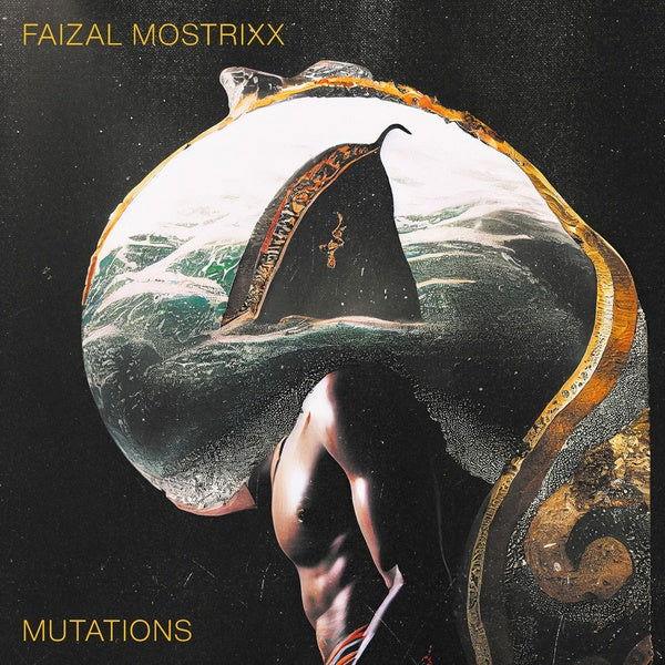 Faizal Mostrixx - Mutations (Vinyl) - Joco Records