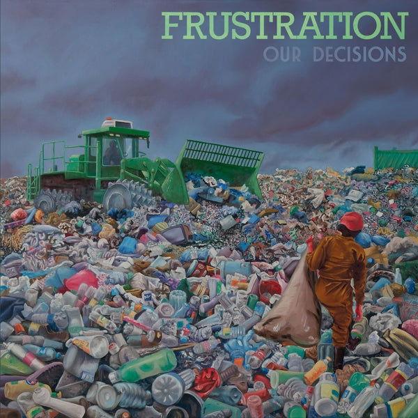 Frustration - Our Decisions (Vinyl) - Joco Records