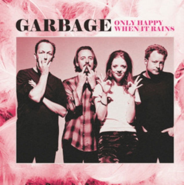 Garbage - Only Happy When It Rains: Rare Radio Broadcasts (Import) (Vinyl) - Joco Records