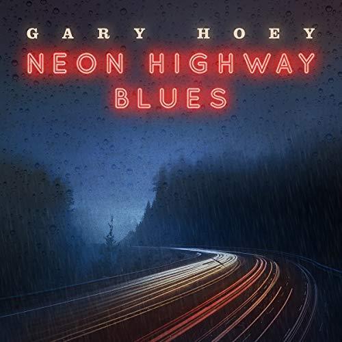 Gary Hoey - Neon Highway Blues (Vinyl) - Joco Records