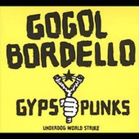 Gogol Bordello - Gypsy Punks Underdog (LP) - Joco Records