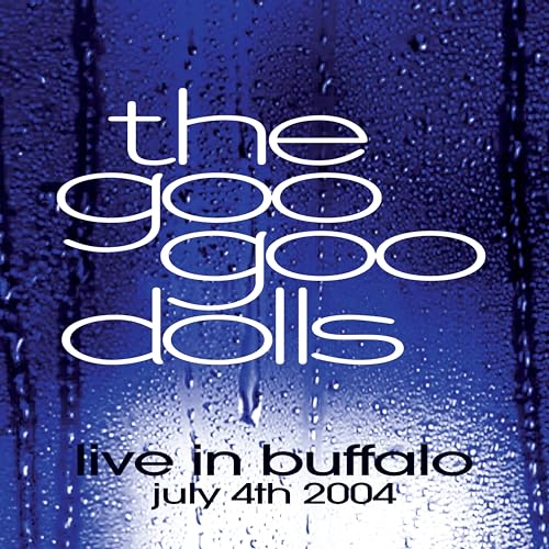Goo Goo Dolls - Live In Buffalo July 4Th, 2004 (Vinyl) - Joco Records