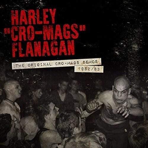 Harley Flanagan - Original Cro-mags Demos 1982-1983 (Import) (Vinyl) - Joco Records