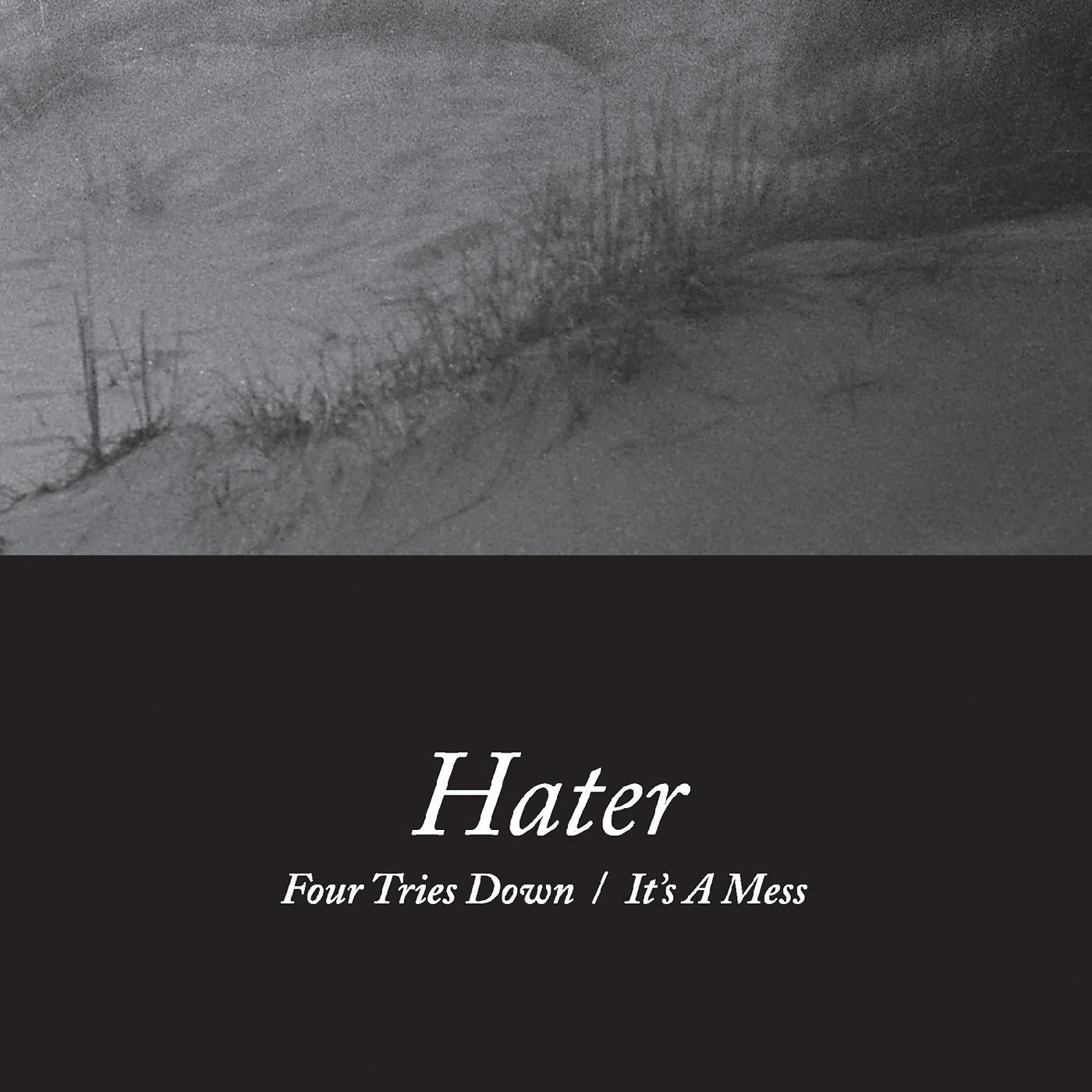 Hater - Four Tries Down / It'S A Mess (Vinyl) - Joco Records
