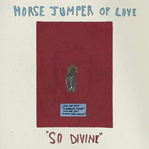 Horse Jumper Of Love - So Divine (Vinyl) - Joco Records