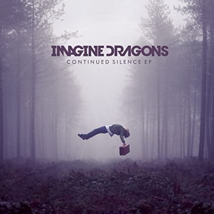 Imagine Dragons - Continued Silence EP (Import)