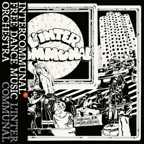 Intercommunal Free Dance Music Orchestra - L'Inter Communal (Vinyl) - Joco Records