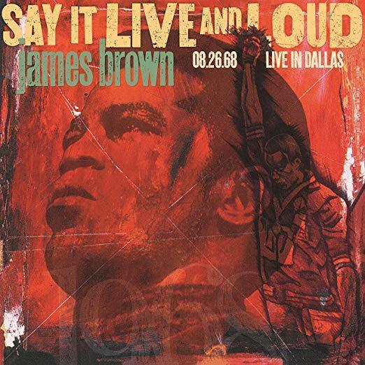 James Brown - Say It Live And Loud: Live In Dallas 8.26.68 (2 LP)(Expanded Edi - Joco Records