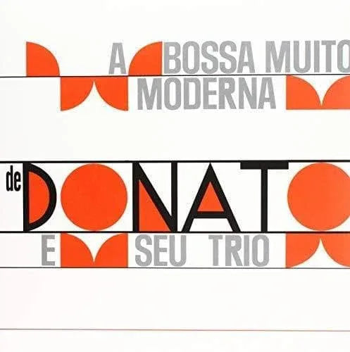 Joao Donato & Seu Trio - A Bossa Muito Moderna (Vinyl) - Joco Records