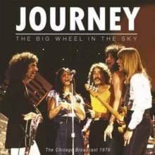 Journey - The Big Wheel In The Sky: Chicago Broadcast 1979 (Import) (2 LP) - Joco Records