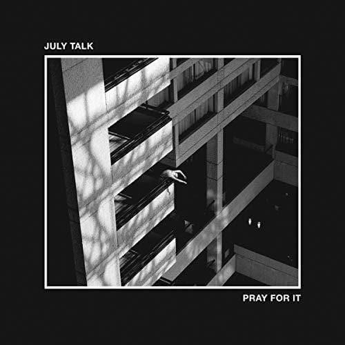 July Talk - Pray For It (Vinyl) - Joco Records