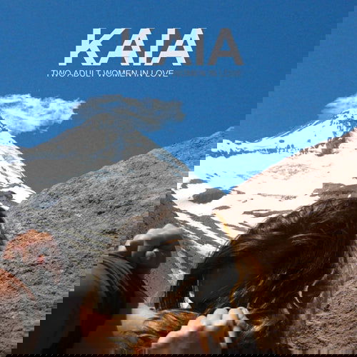 Kaia - Two Adult Women In Love (Vinyl) - Joco Records