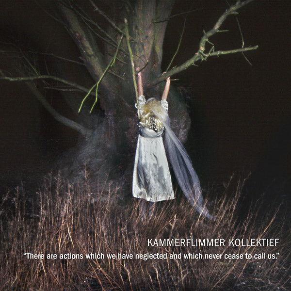 Kammerflimmer Kollektief - There Are Actions Which We Have Neglected And Which Never Cease To Call Us (Vinyl) - Joco Records
