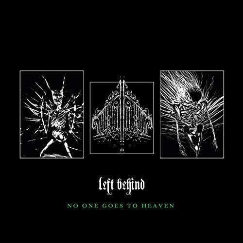 Left Behind - No One Goes To Heaven (Vinyl) - Joco Records