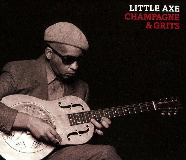 Little Axe - Champagne & Grits (Vinyl) - Joco Records
