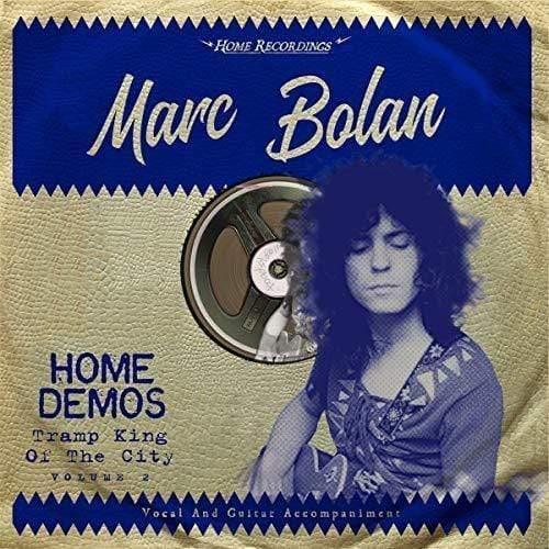 Marc Bolan - Tramp King Of The City: Home Demos (Vinyl) - Joco Records