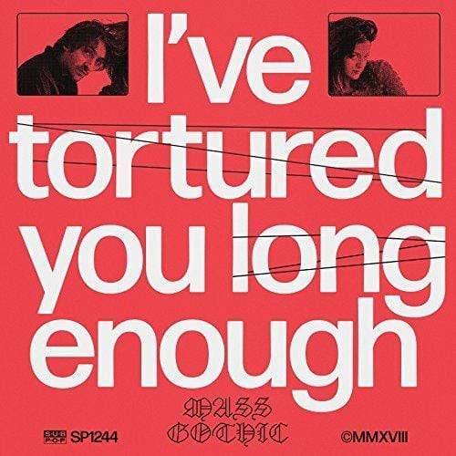 Mass Gothic - I've Tortured You Long Enough (Vinyl) - Joco Records