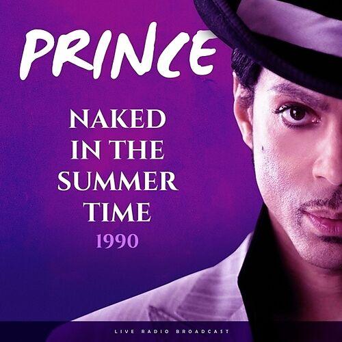 Prince - Naked In The Summer Time 1990