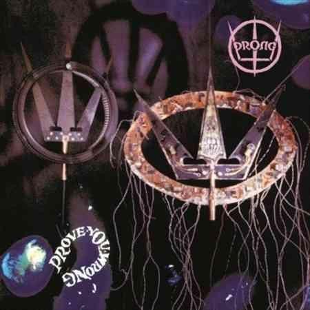 Prong - Prove You Wrong (Vinyl) - Joco Records