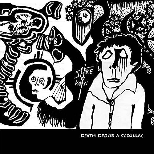 Spike In Vain - Death Drives a Cadillac (LP)